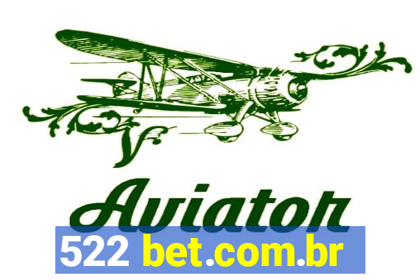 522 bet.com.br